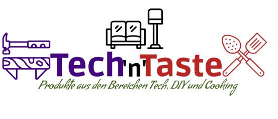 Tech'n'Taste - Der Blog um Erziehung, Lifestyle, Food & Tech